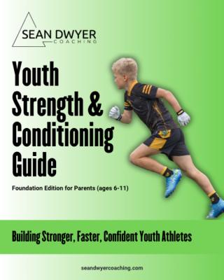 Youth Strength and Conditioning — Foundation Edition
